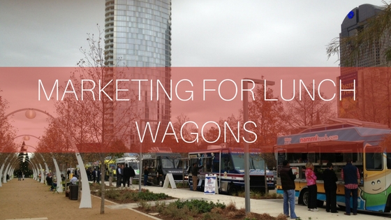 marketing for lunch wagons